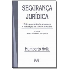 Segurança jurídica - 1 ed./2012