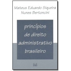 Princípios de direito administrativo brasileiro - 1 ed./2002