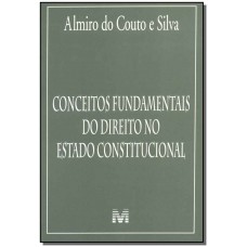 Conceitos fundamentais do direito no Estado Constitucional - 1 ed./2015