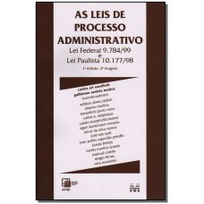 As leis de processo administrativo (Sbdp) - 1 ed./2006