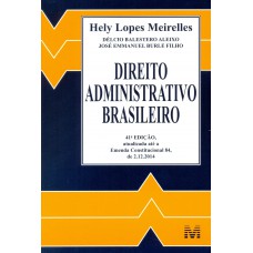 Direito administrativo brasileiro - 41 ed./2015