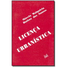 Licença urbanística - 1 ed./2001