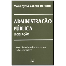 Administração publica - legislação - 1 ed./2000