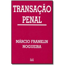 Transação penal - 1 ed./2003