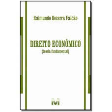 Direito econômico (teoria fundamental) - 1 ed./2013