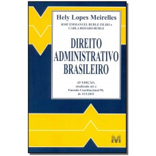 Direito administrativo brasileiro - 42 ed./2016