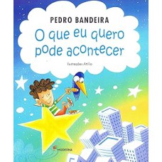 O que eu quero pode acontecer