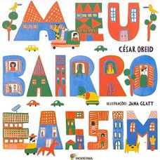 Meu bairro é assim