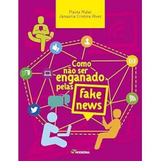 Como não ser enganado pelas fake news