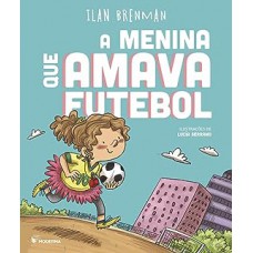 A menina que amava futebol