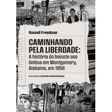 Caminhando pela liberdade