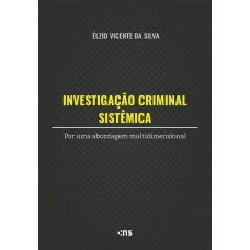 Investigação Criminal Sistêmica