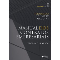 Manual dos Contratos Empresariais - 2ª Ed - 2024