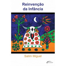 REINVENCAO DA INFANCIA