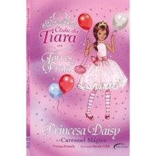 PRINCESA DAISY E O CARROSSEL MAGICO