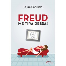 FREUD,ME TIRE DESSA!