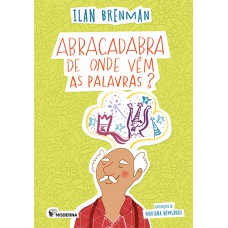 Abracadabra de onde vêm palavras