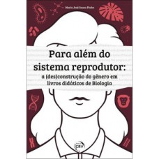 Para além do sistema reprodutor