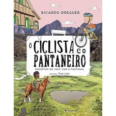 O ciclista e o pantaneiro