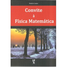 Convite à física matemática