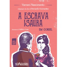 A escrava Isaura em cordel - 2a ed