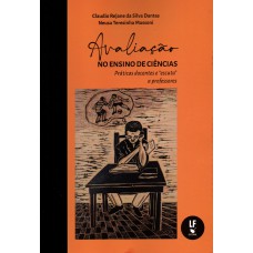Avaliação no ensino de ciências: práticas docentes e 