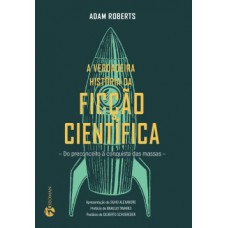 A verdadeira história da ficção científica