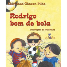 Rodrigo bom de bola