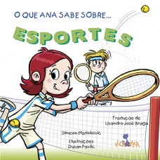 O que Ana sabe sobre esportes