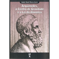 Arquimedes, o Centro de Gravidade e a Lei da Alavanca