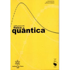 100 anos de física quântica