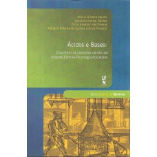 Ácidos e Bases: Discutindo os conceitos dentro das relações CIência - Tecnologia - Sociedade