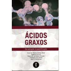 Ácidos graxos: da extração à quantificação