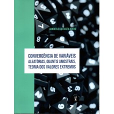 Convergência de variáveis aleatória, quantis amostrais, teoria dos valores extremos.