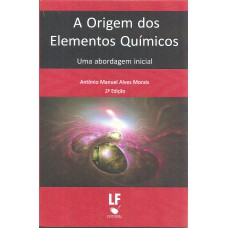 A Origem dos Elementos Químicos: Uma abordagem inicial