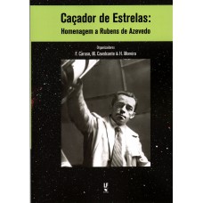 Caçador de Estrelas: Homenagem a Rubens de Azevedo