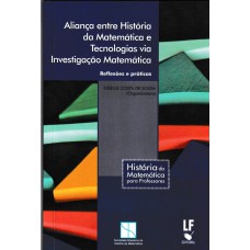 Aliança entre história da Matemática e tecnologias via investigação Matemática