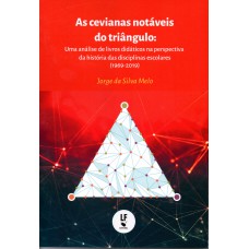 As cevianas notáveis do triângulo: Uma análise de livros didáticos na perspectiva da história das disciplinas escolares (1969-2019)