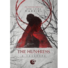 The huntress: A caçadora