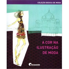 A cor na ilustração de moda