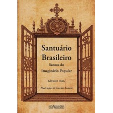 Santuário brasileiro - Santos do imaginário popular