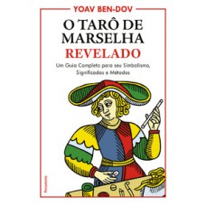 O tarô de Marselha revelado