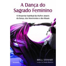 A dança do sagrado feminino