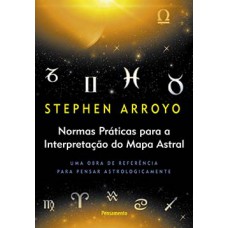 Normas práticas para a interpretação do mapa astral