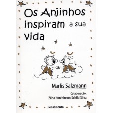 Os Anjinhos Inspiram a Sua Vida