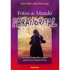 Fotos do mundo paranormal