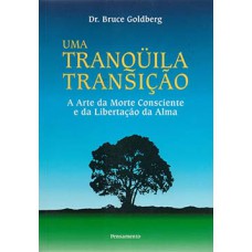 Uma tranqüila transição