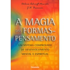 A Magia das Formas Pensamento