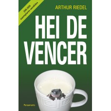 Hei De Vencer