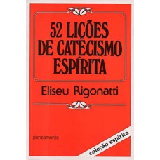 52 lições de catecismo espírita